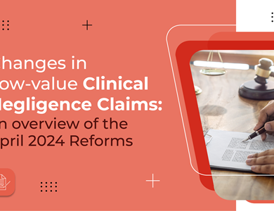 Changes in low-value clinical negligence claims: an overview of the April 2024 Reforms