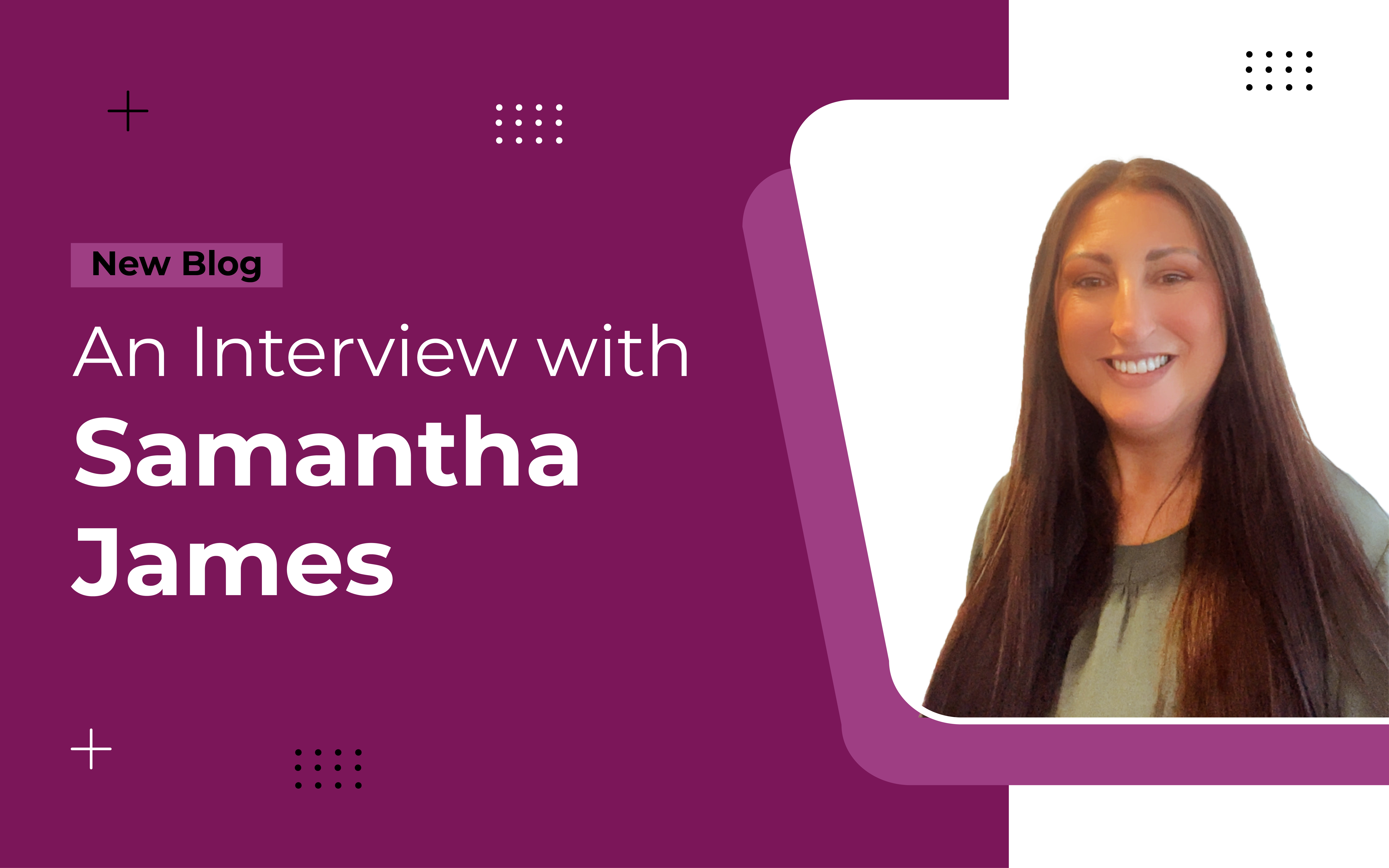 An Interview with Samantha James